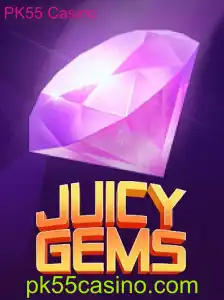 Descubra a Excitante Experiência de JuicyGems no PK55 Casino