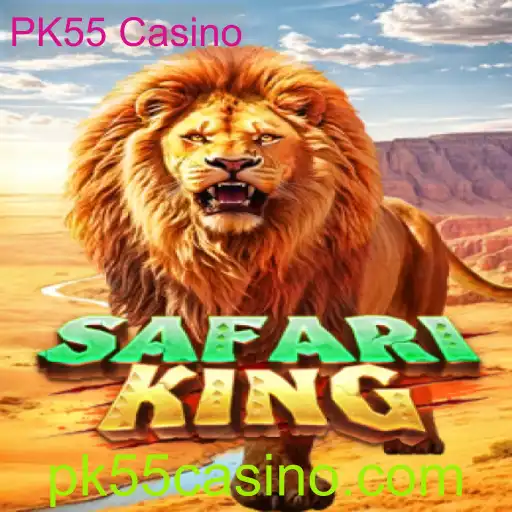 Explorando o Fascinante Jogo SafariKing no PK55 Casino