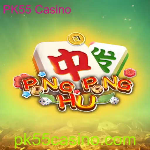 PONGPONGHU: O Novo Destaque no PK55 Casino