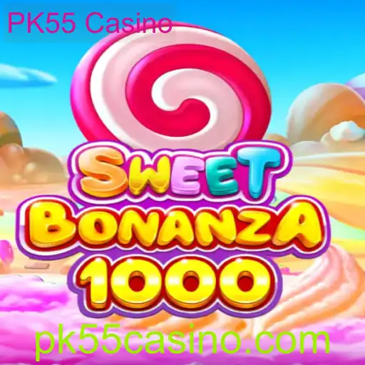 Explorando SweetBonanza1000 no PK55 Casino