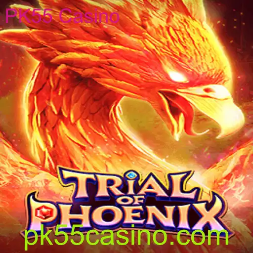 Explorando o Fascinante Mundo de TrialofPhoenix no PK55 Casino